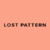 Lost Pattern
