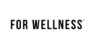 For Wellness