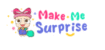 Make Me Surprise