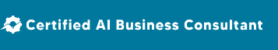 Certified AI Business Consultant