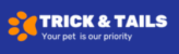 TRICK & TAILS