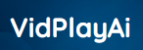 VidPlayAi