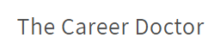 The Career Doctor