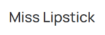 Miss Lipstick