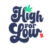 High For Low