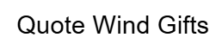 Quote Wind Gifts