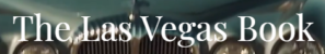 The Las Vegas Book